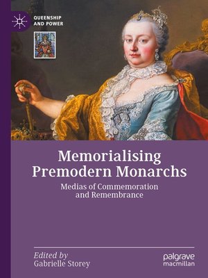 cover image of Memorialising Premodern Monarchs